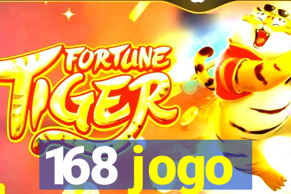 168 jogo